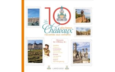 Les-10-plus-beaux-chateaux-de-France-racontes-aux-enfants