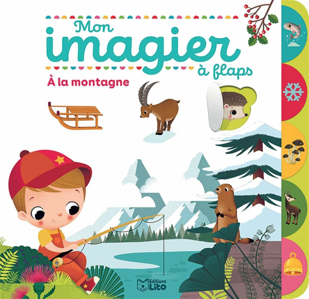 Un livre pour faire découvrir la montagne aux enfants à partir de 2 ans : Mon imagier à flaps à la montagne aux éditions Lito.