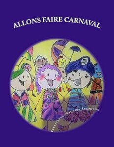 Allons faire carnaval : un livre pour expliquer aux enfants le carnaval de Dunkerque et son histoire. 