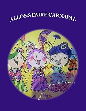 Allons faire carnaval : un livre pour expliquer aux enfants le carnaval de Dunkerque et son histoire.