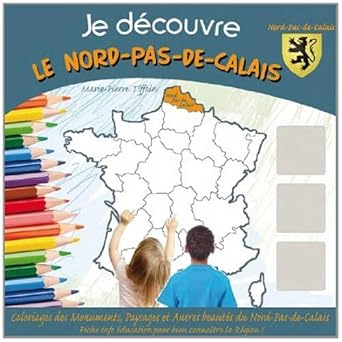 Je découvre le Nord Pas de Calais : un livre de coloriage pour les enfants.