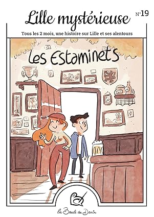 La collection de petites bandes dessinées Lille mystérieuse pour tout savoir sur la capitale des Flandres et du Nord.