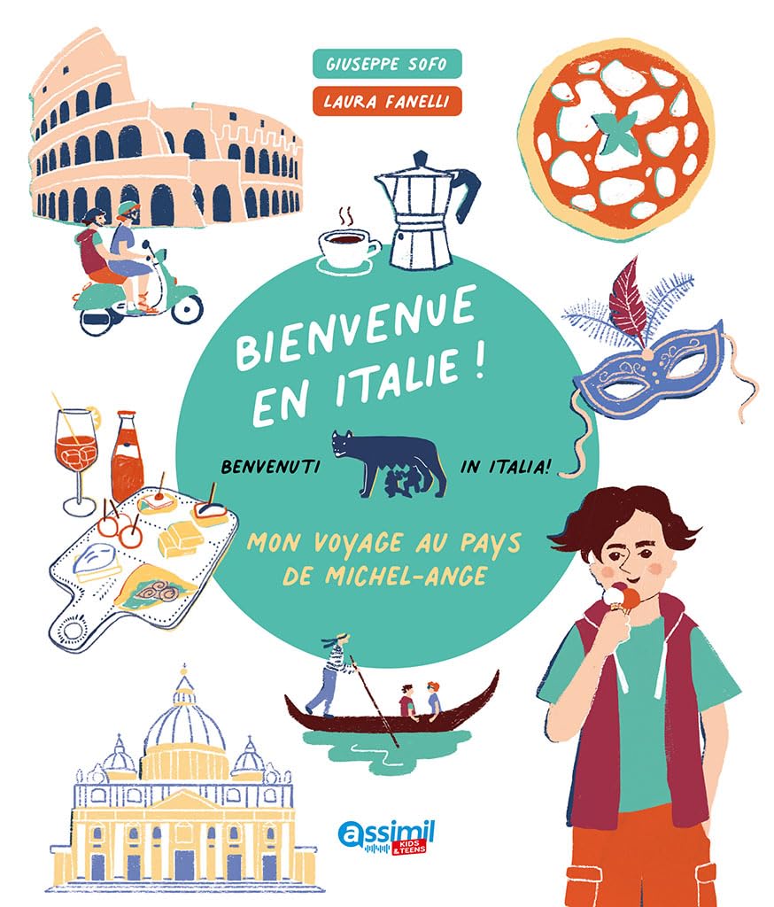 Couverture du livre pour enfants Bienvenue en Italie, mon voyage au pays de Michel-Ange aux éditions Assimil Kids