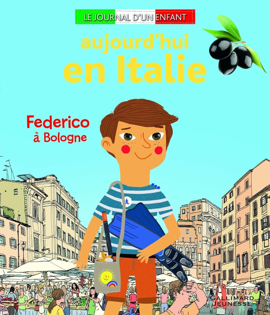 Couverture du livre Le journal d'un enfant - Aujourd'hui en Italie - Federico à Bologne chez Gallimard Jeunesse