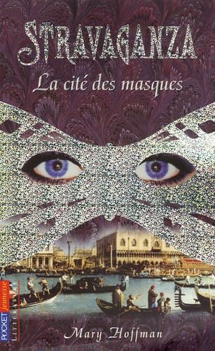 Couverture du livre jeunesse Stravaganza La cité des masques de Mary Hoffman chez Pocket Junior
