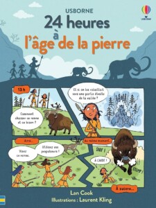BD 24 heures à l'âge de la pierre pour enfants de 9 à 12 ans