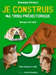Je construis ma tribu préhistorique - livre d'activités pour enfants à partir de 8 ans