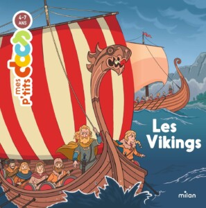 Mes p'tits docs - Les vikings