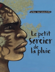 Le petit sorcier de la pluie, conte pour enfants de 5 à 8 ans sur les croyances des aborigènes d'Australie