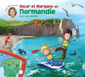 Guide voyage pour enfants Oscar et Margaux en Normandie Eure - Seine Maritime