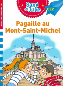 Livre pour jeunes lecteurs (CE2) Sami et Julie - Pagaille au Mont Saint Michel