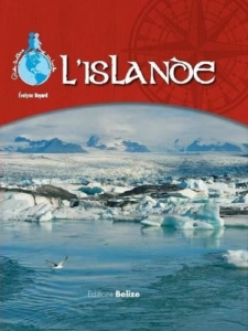 Documentaire pour enfants L'Islande aux éditions du Belize